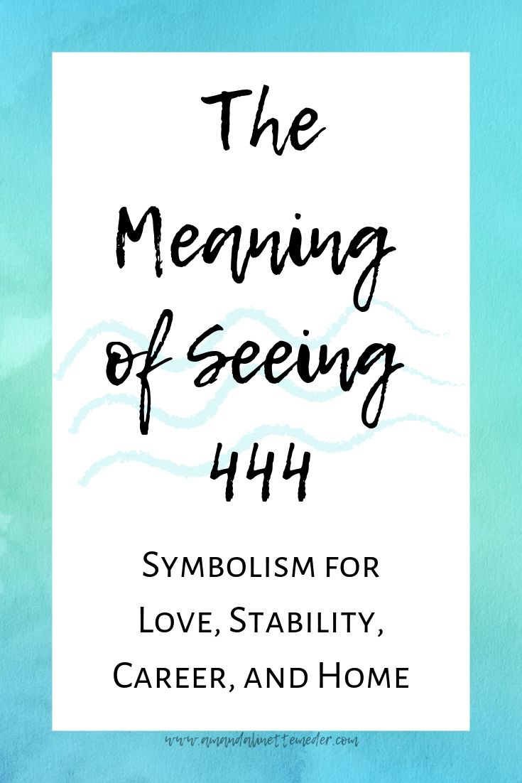 444-meaning-spiritually-symbolism-of-444-amanda-linette-meder