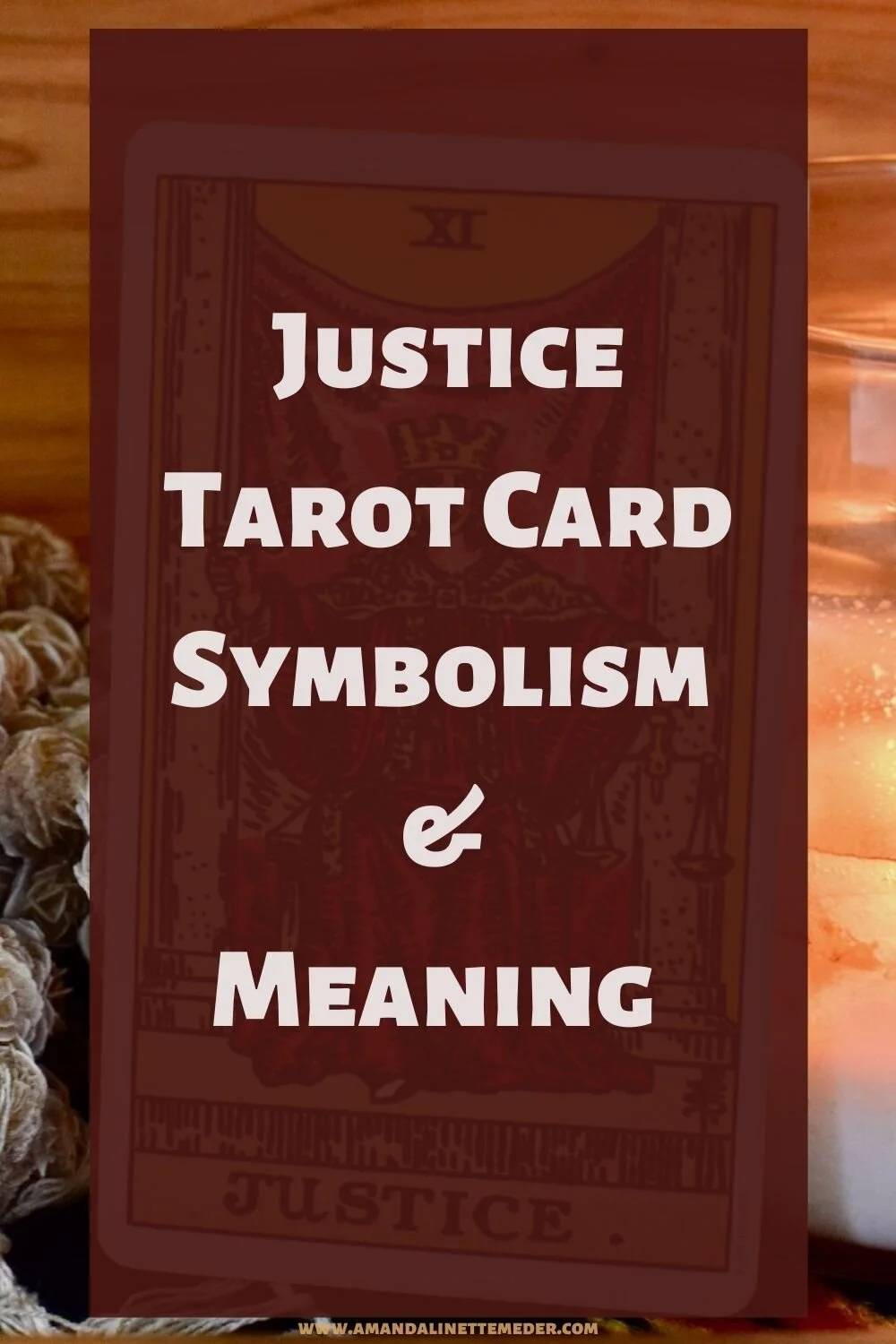 Justice‌ ‌Tarot‌ ‌Card‌ ‌Symbolism‌ ‌&‌ ‌Meaning‌ — Amanda Meder