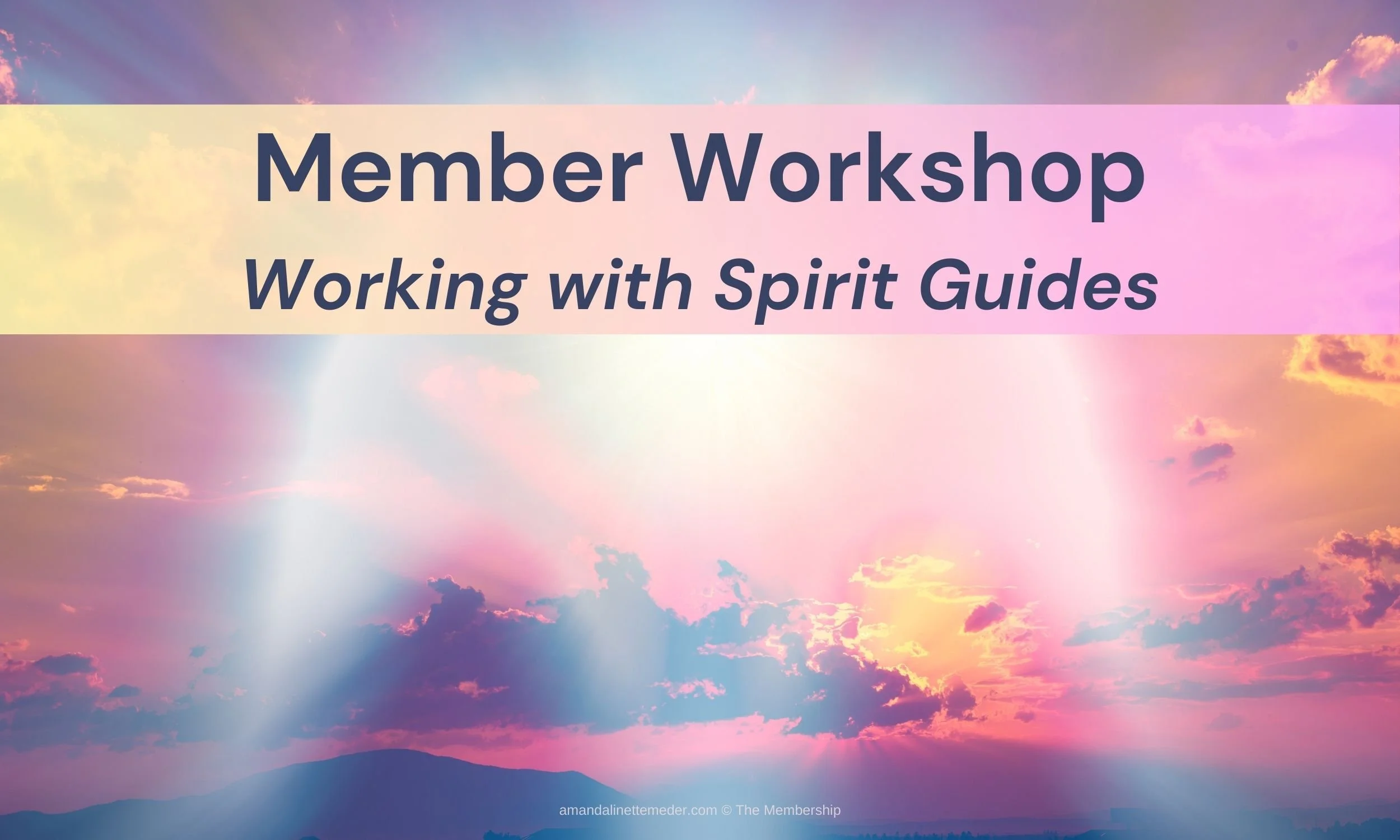 Working with Spirit Guides Workshop