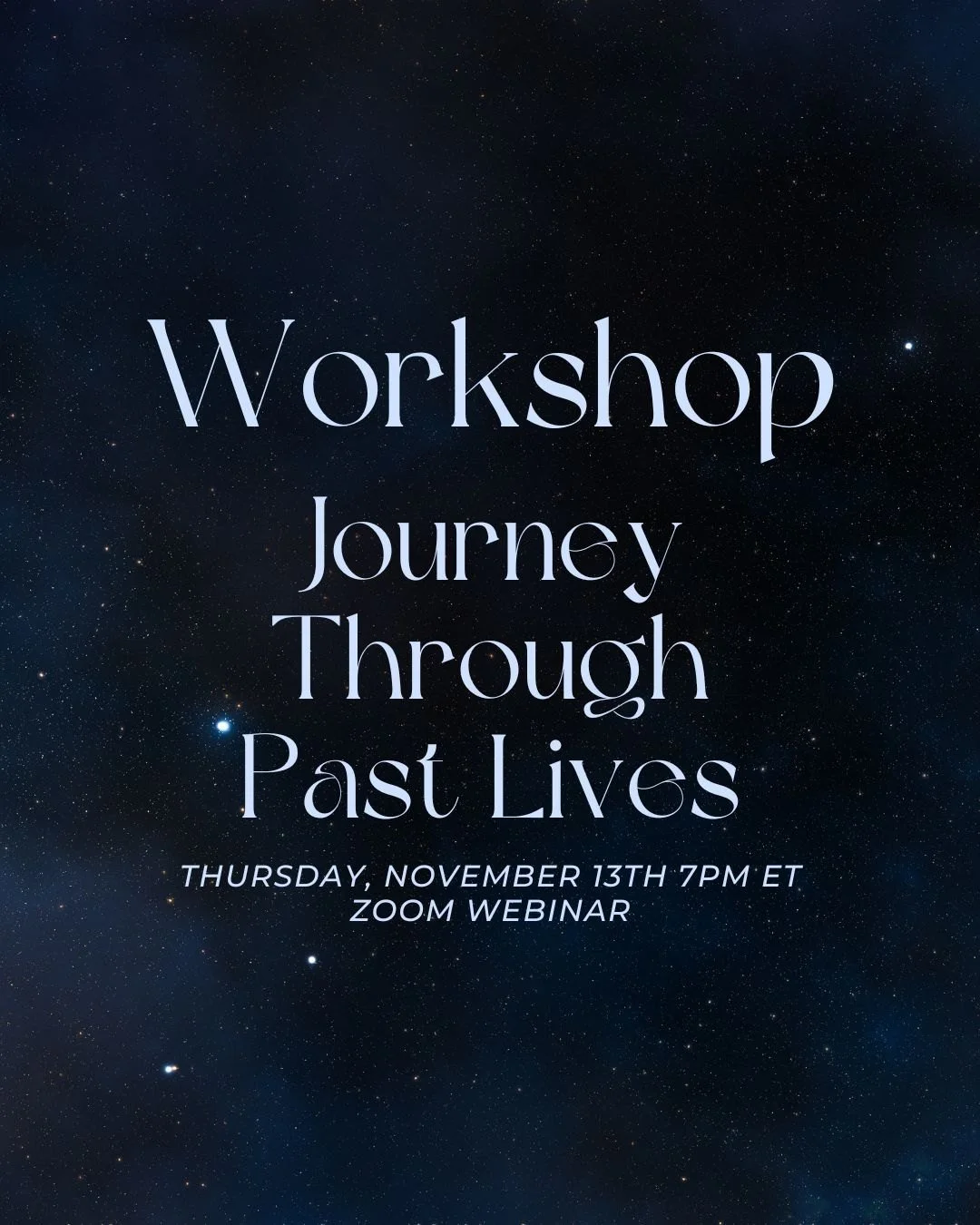 🌌 Journey Through Past Lives &ndash; Live Workshop 🌌
🗓 Thursday, November 13th | 7:00&ndash;8:30 PM EST

Have you ever felt memories that don&rsquo;t belong to this lifetime?
Whispers from another era calling your name? 🌬️💫

Join us for a live g
