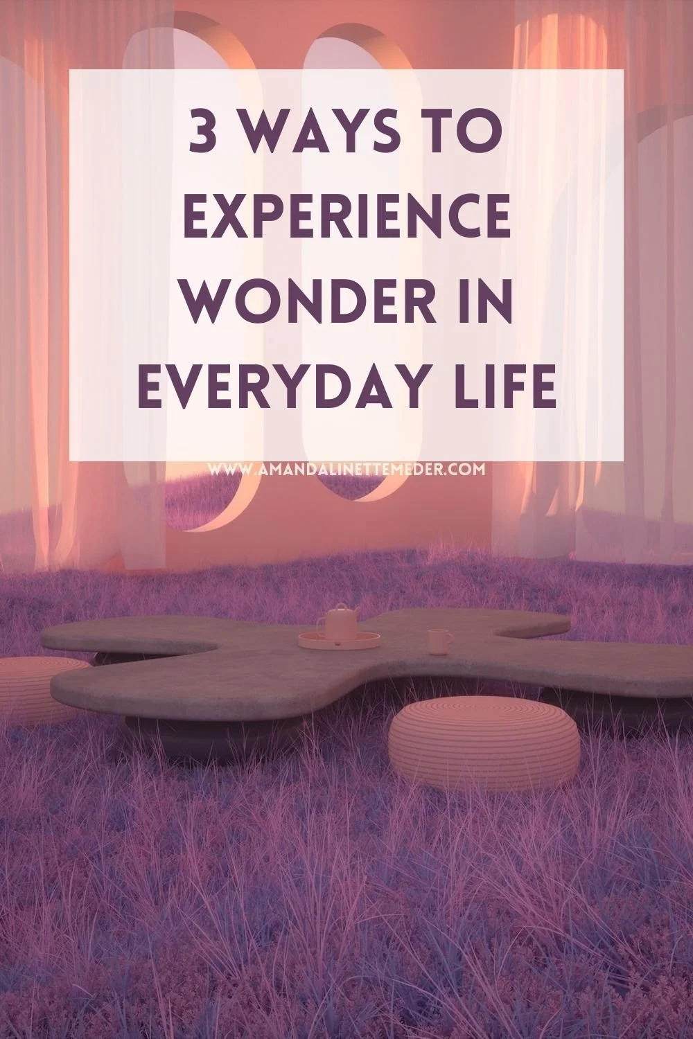 Photo of purple and white abstract painting by Mo from Pexels with text 3 Ways To Experience Wonder In Everyday Life