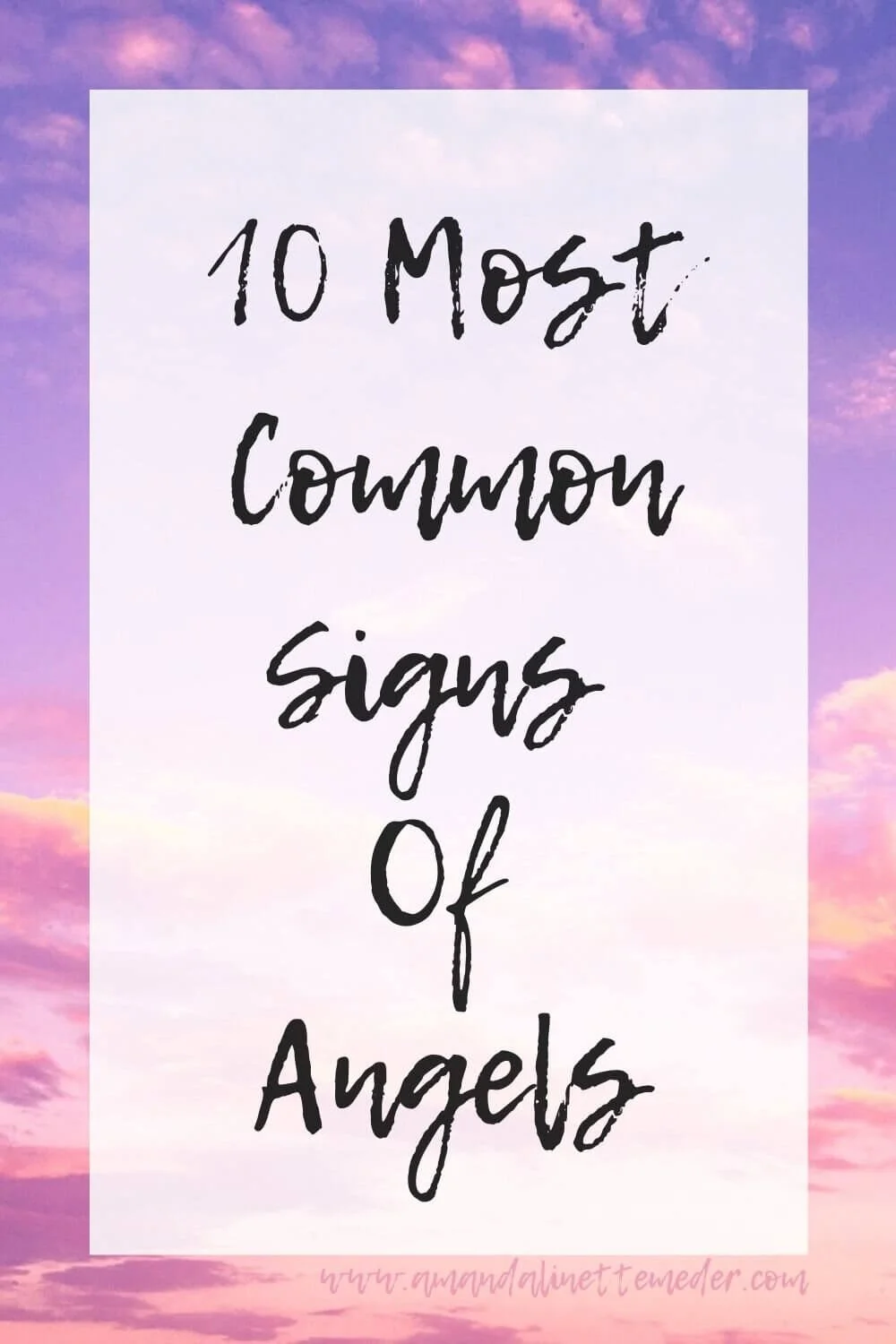 10 Most Common Signs Of Angels — Amanda Meder