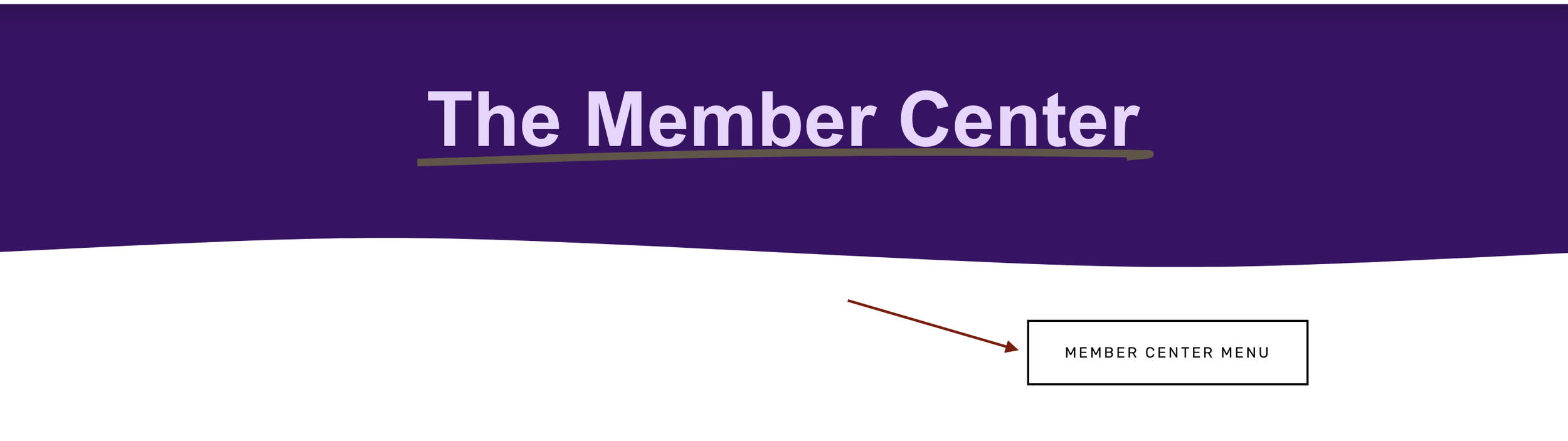 The Member Center and Member Center Menu homescreen