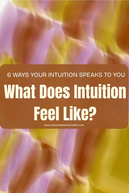 6 Ways Your Intuition Speaks to You