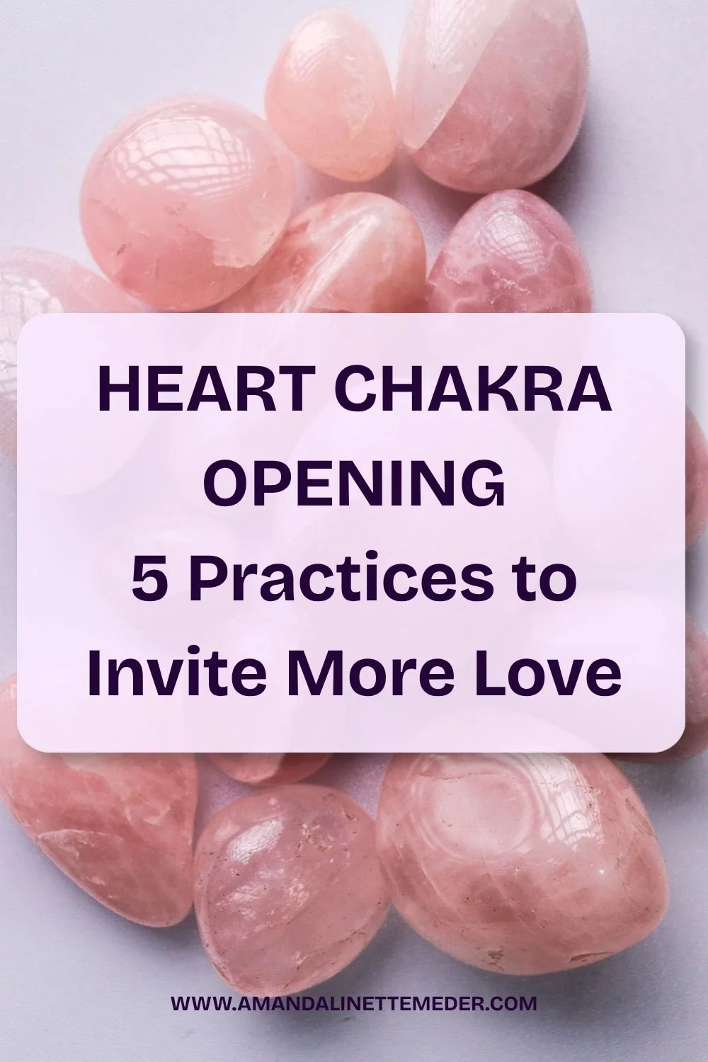 5 Practices to Invite More Love over rose quartz stones by Mr. Pugo by Pexels