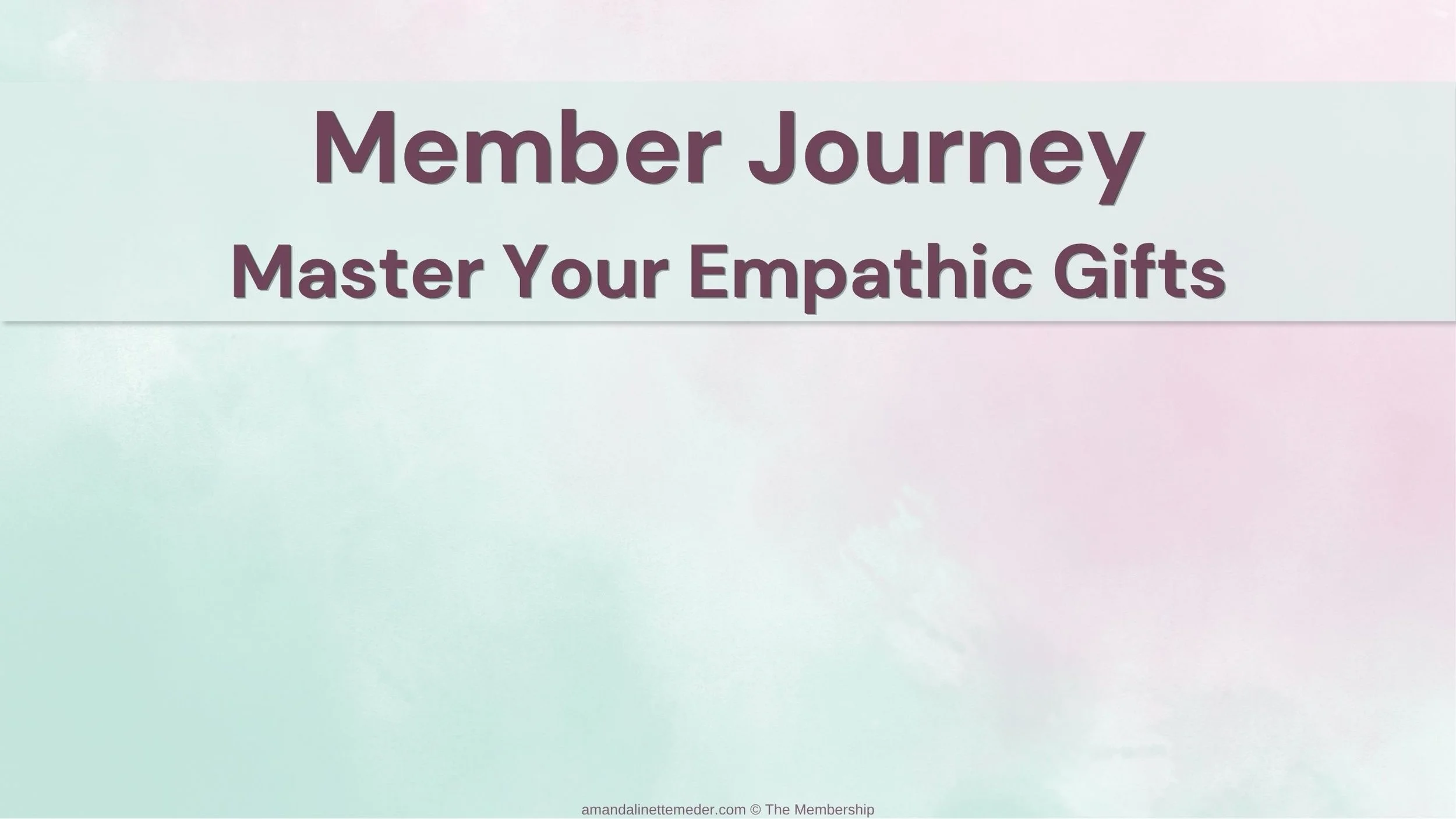 Master Your Empathic Gifts