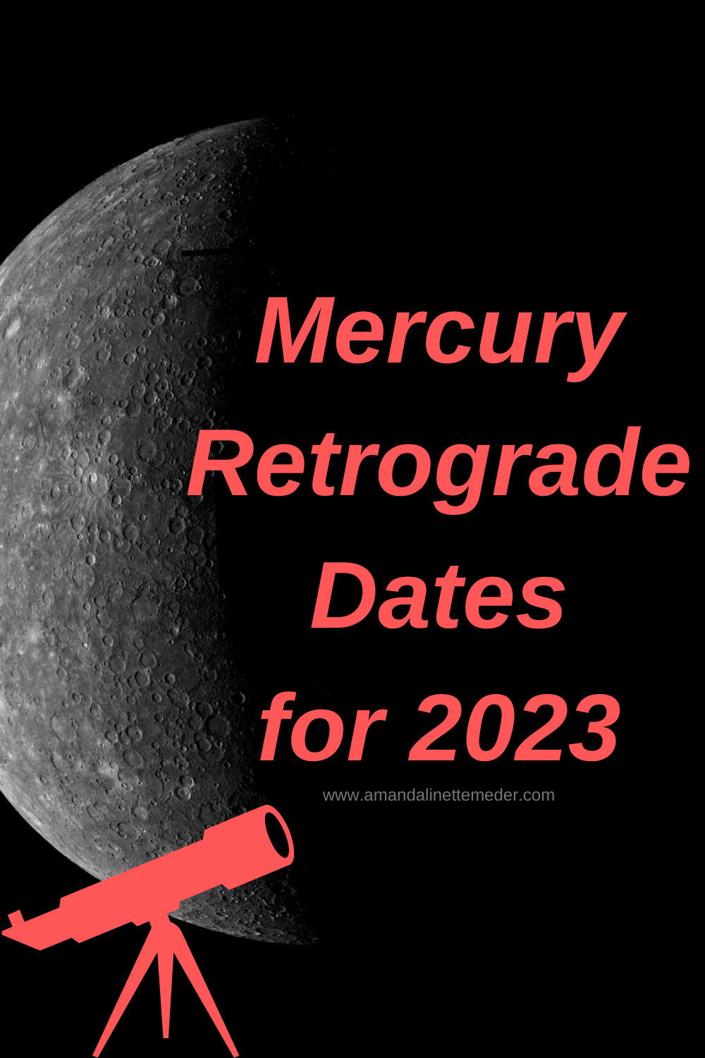 Mercury Retrograde Dates for 2023 — Amanda Meder