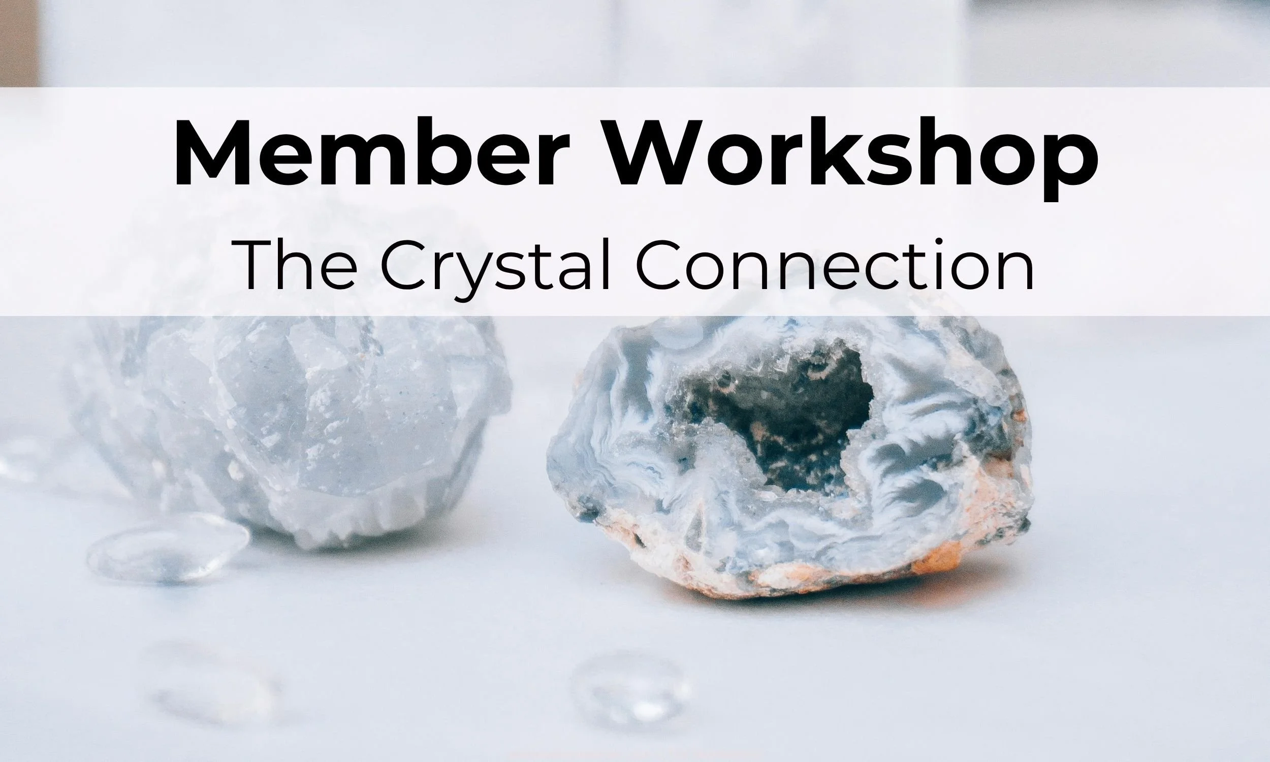 Workshop: The Crystal Connection