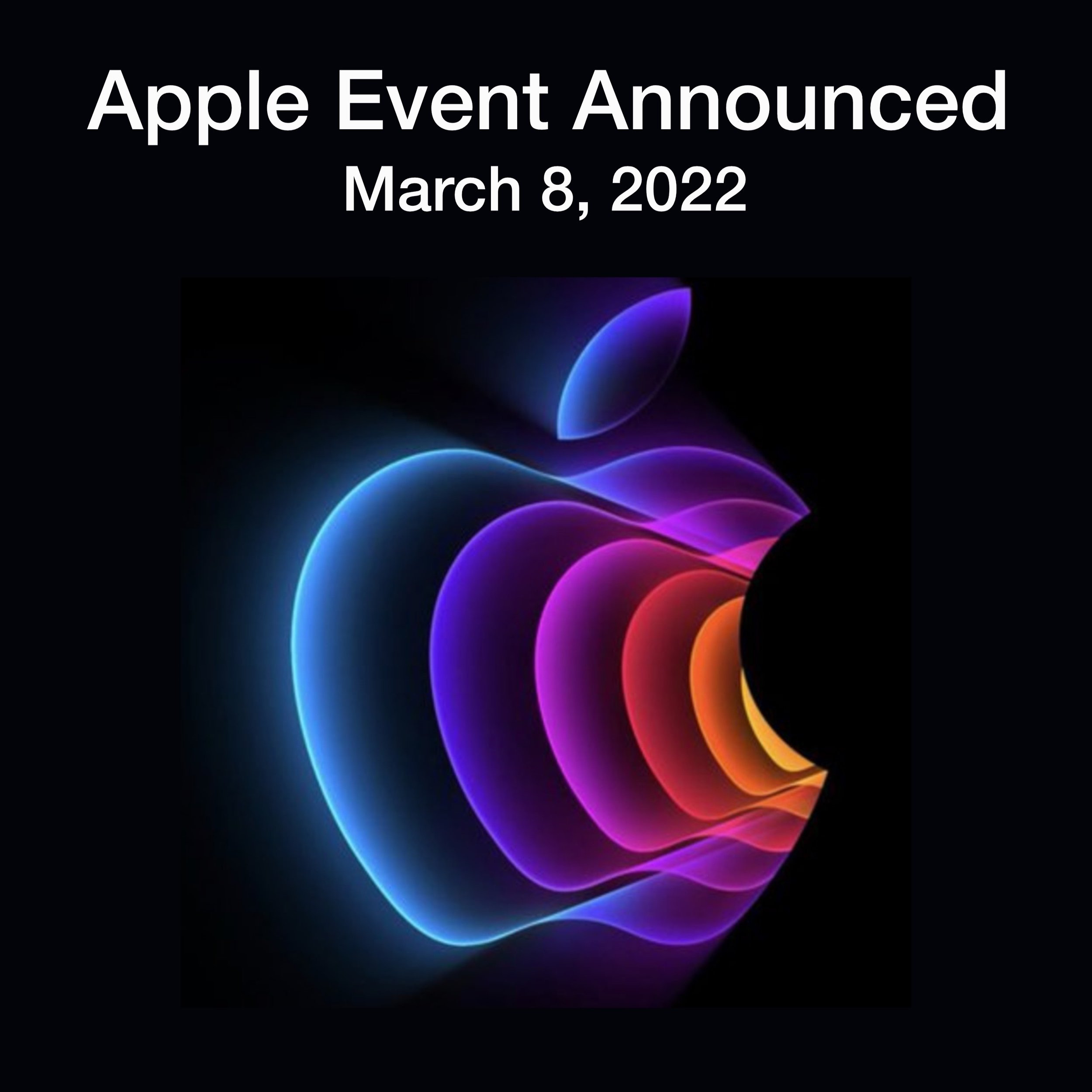 Apple Event: "Peak Performance" Announced For March 8, 2022