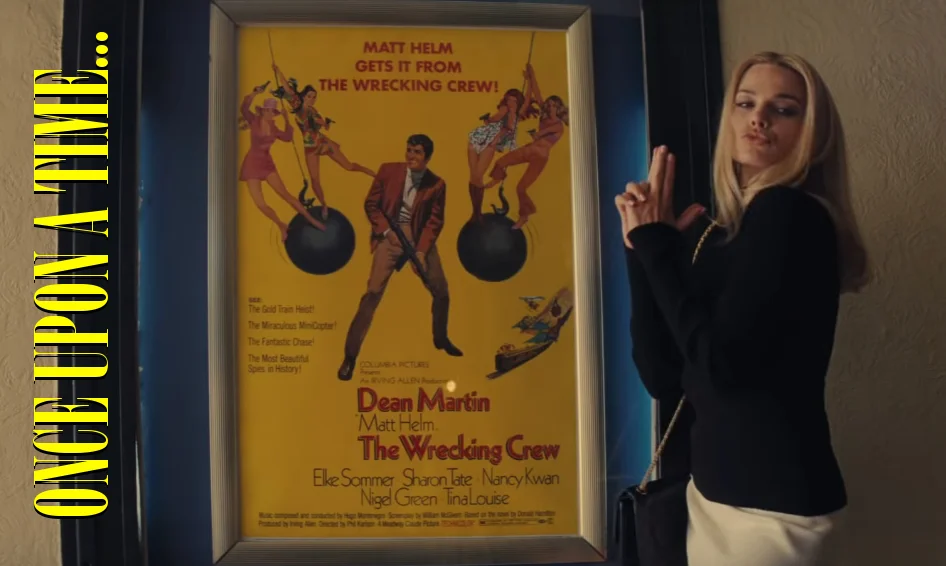 A Few Thoughts About ‘Once Upon A Time In Hollywood’
