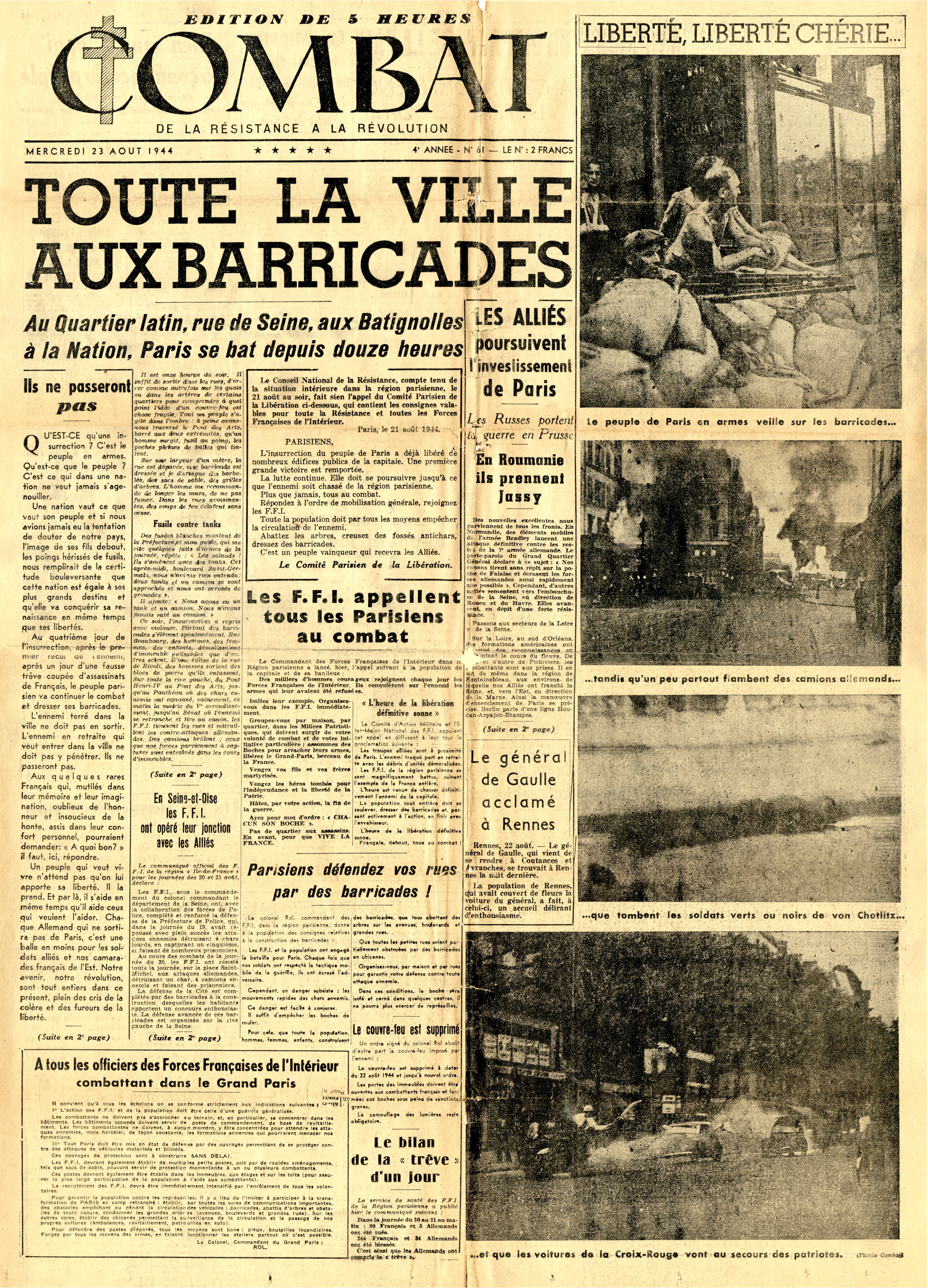 Combat issue number 61,
August 23, 1944. The headline heralds the building of barricades by citizens in the capital. Camus’ anonymous editorial begins at the far left ( Ils ne passeront pas - "They shall not pass"). (Author’s collection)
