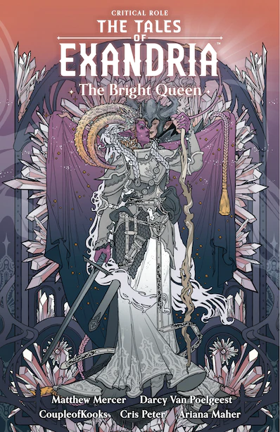Critical Role: Tales of Exandria - The Bright Queen Paperback (SIGNED)