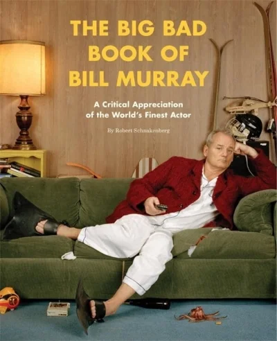the-big-bad-book-of-bill-murray-a-critical-appreciation-of-the-worlds-finest-actor-1.jpg