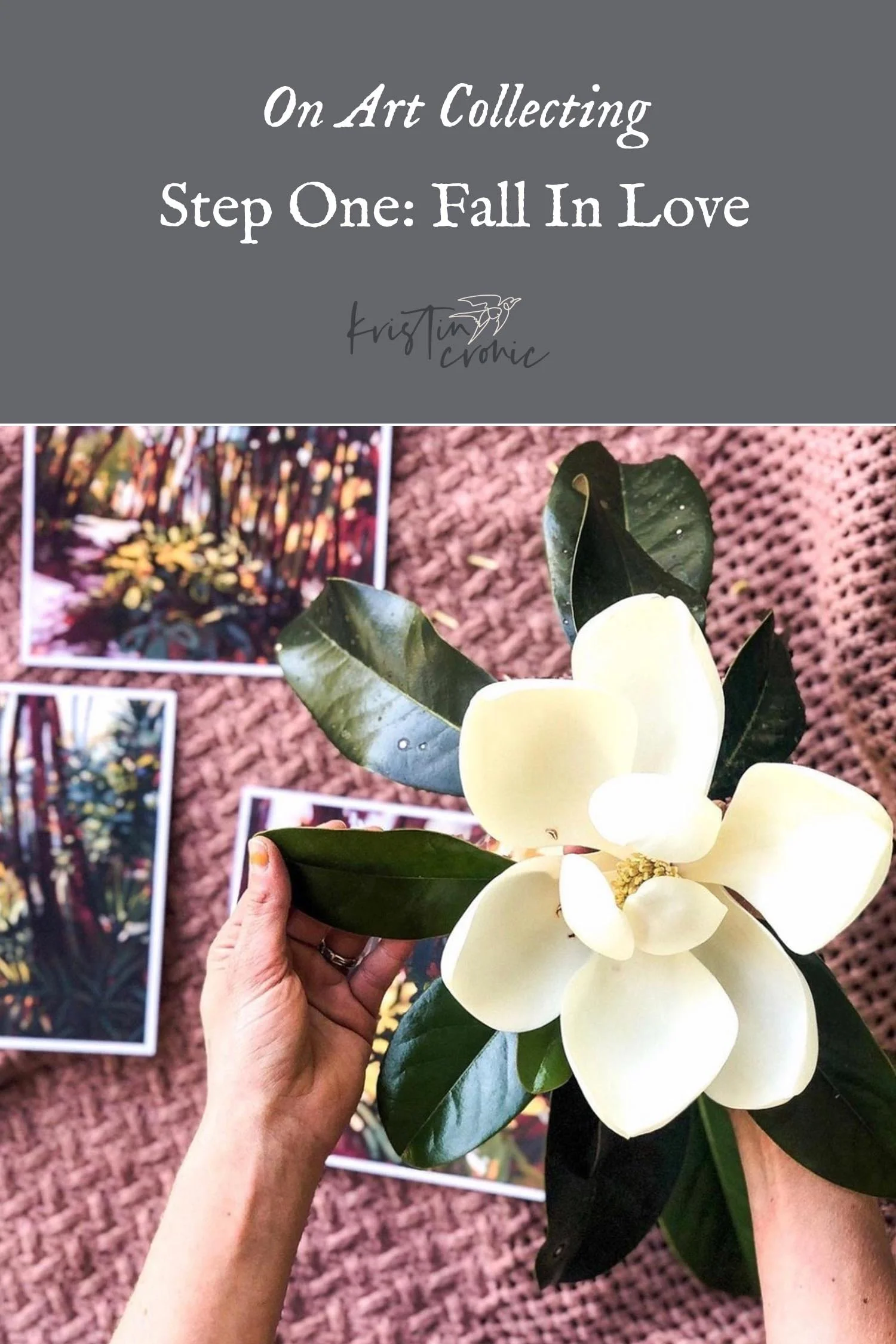 Step One: Fall in Love (a guide to collecting art)