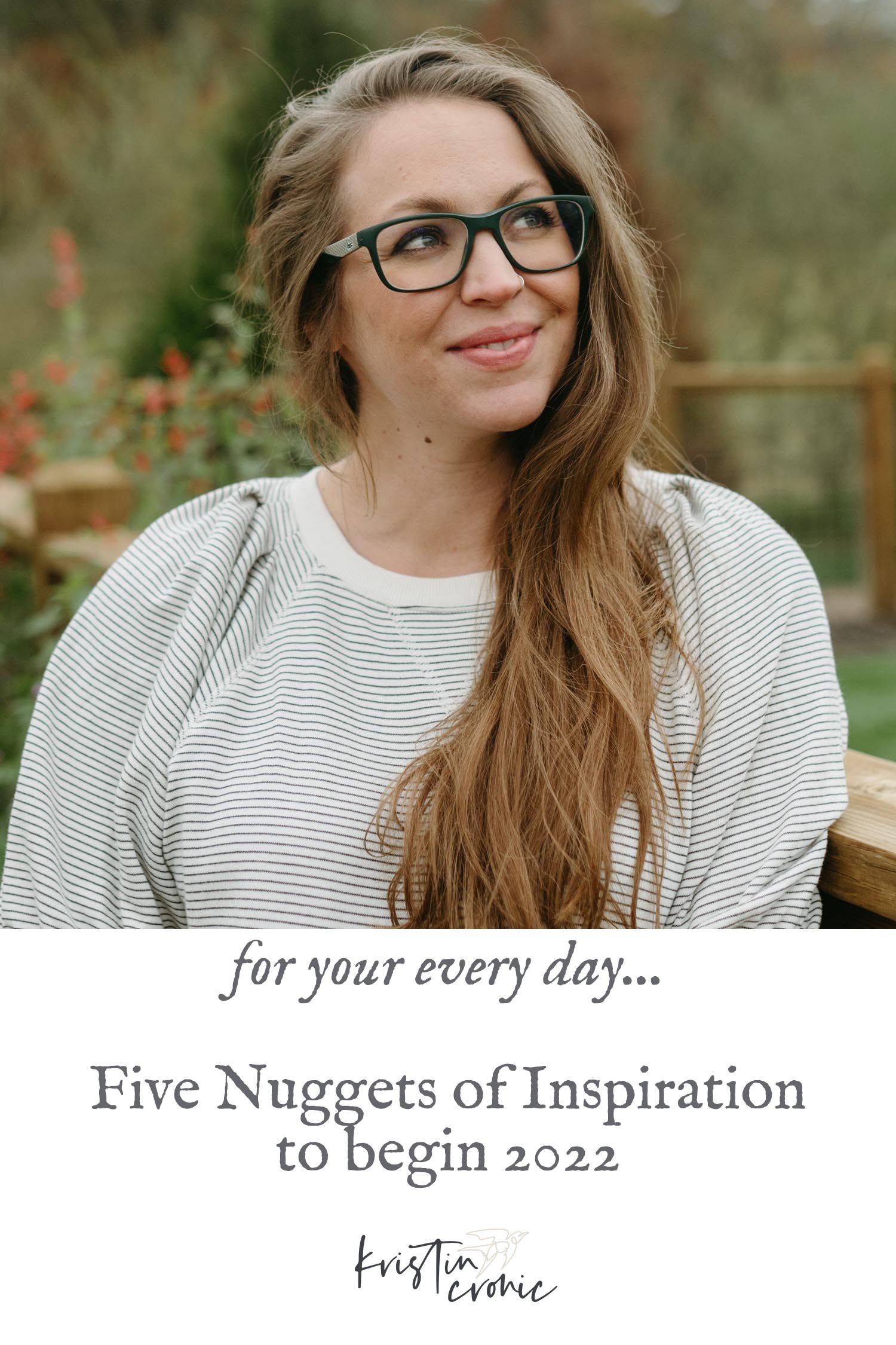 5 Nuggets of Inspiration for 2022 