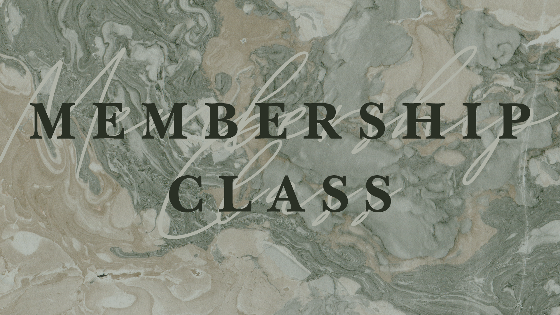 Spring Membership Class - SIGN UP HERE