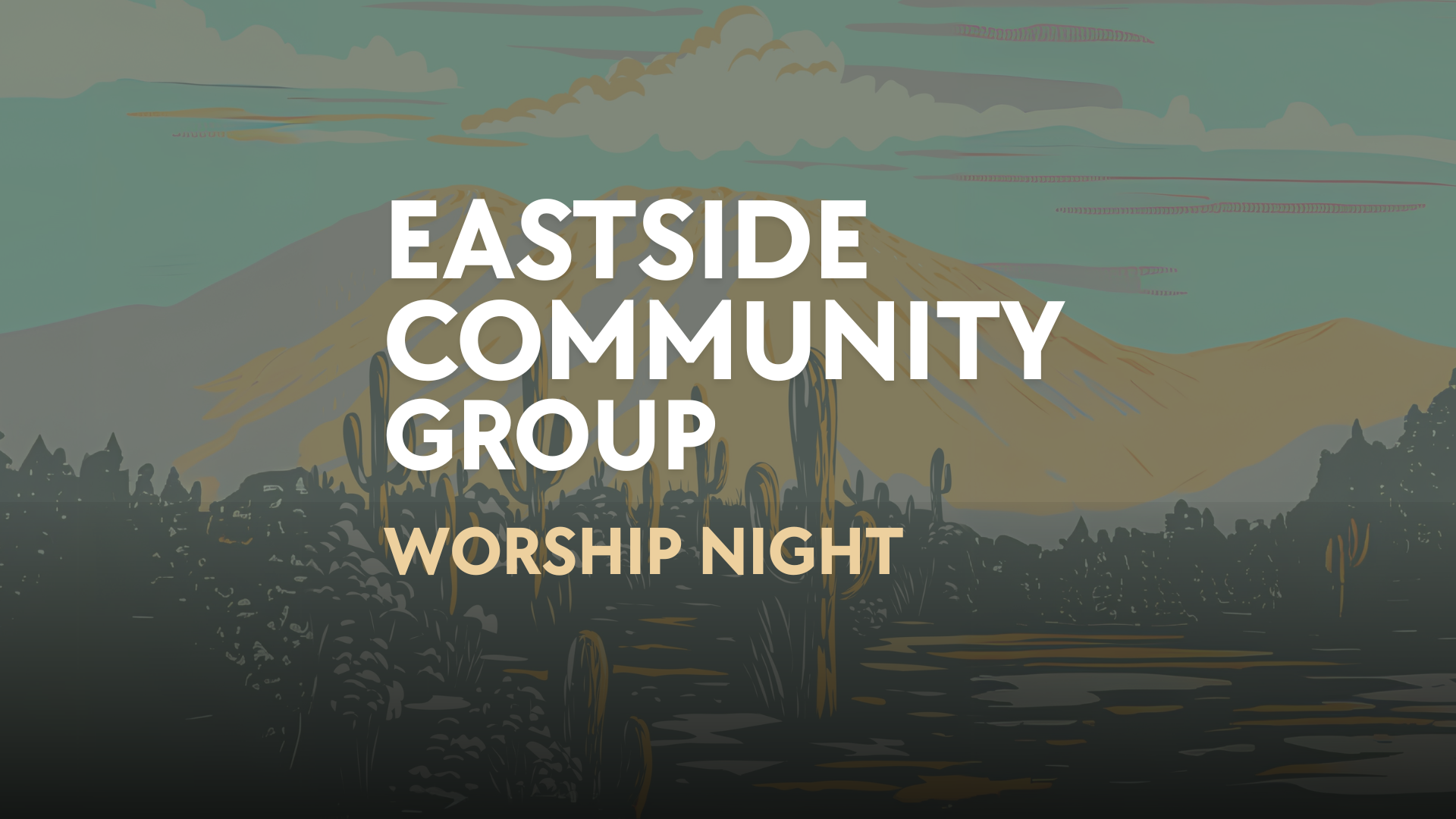 Eastside Worship Night