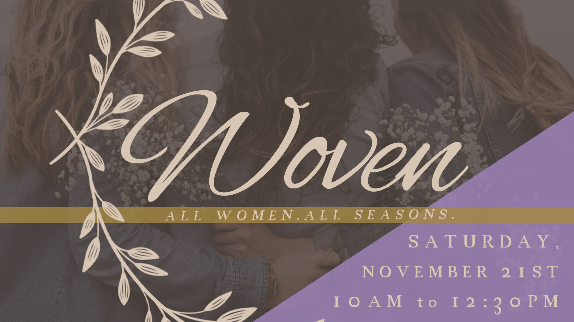 Woven Ladies’ Event