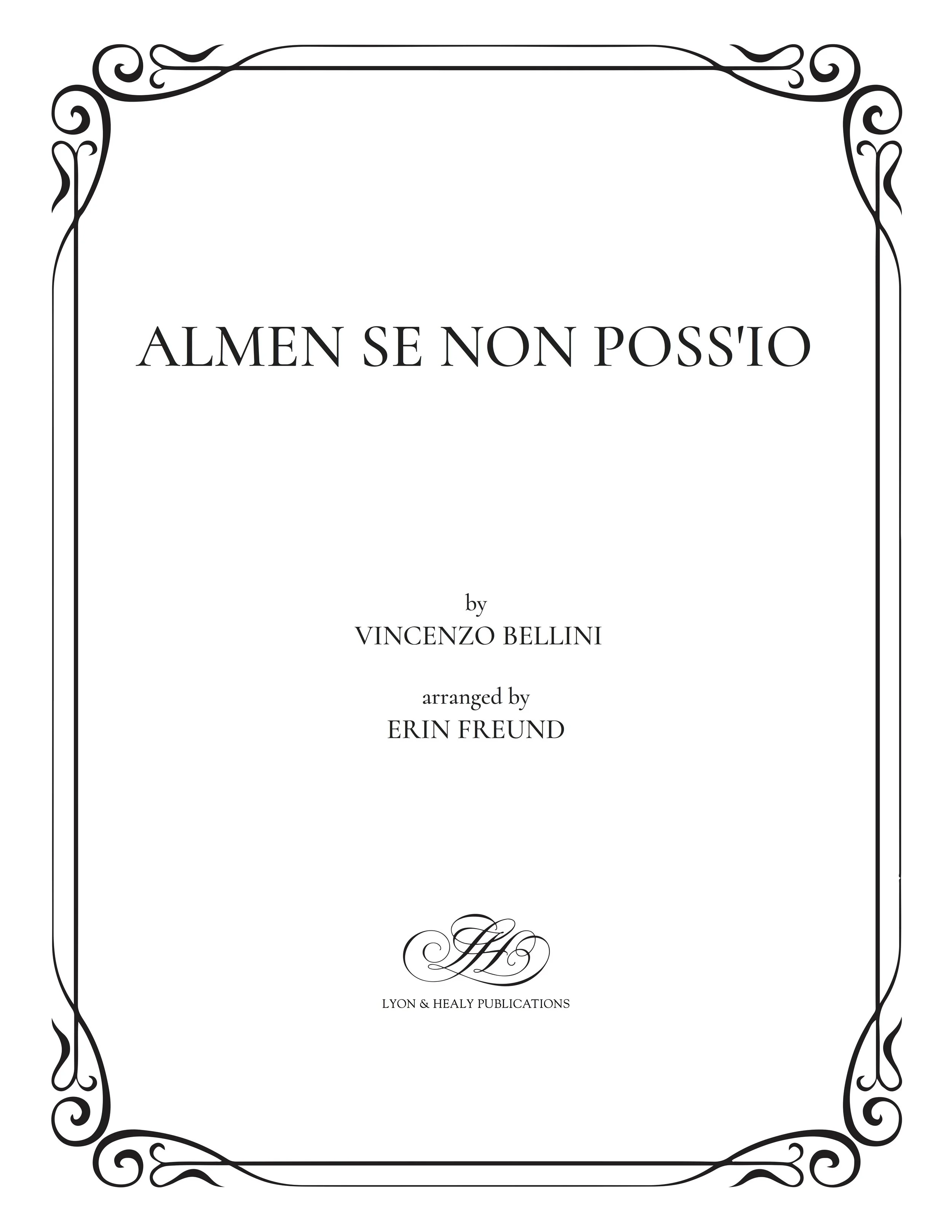 Almen se non poss'io - Bellini-Freund cover.jpg