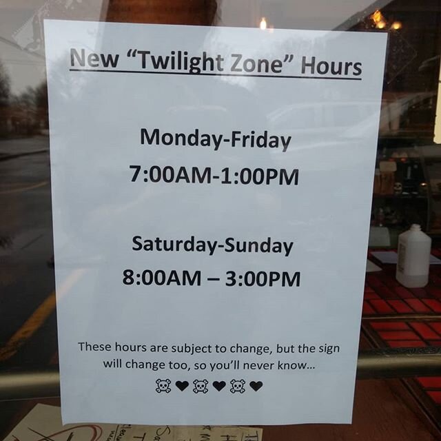 Here are our newest hours and cleanest looking sign to date! These hours and days are still subject to change while we work through this the best we can! If anything changes or we will update our door sign as well as post it our social media.
&bull;
