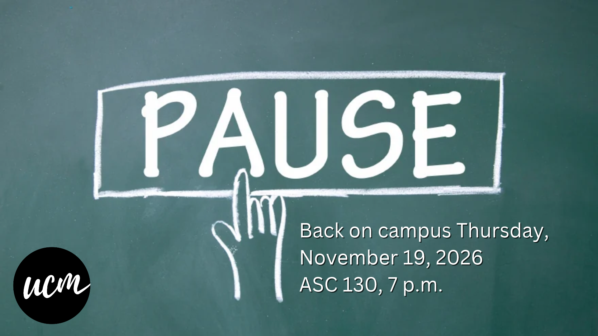 UCM on pause during Reading Week