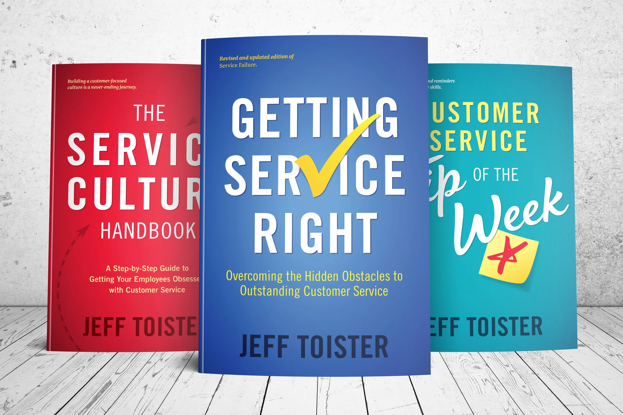 Cover images for The Service Culture Handbook, Getting Service Right, and Customer Service Tip of the Week.