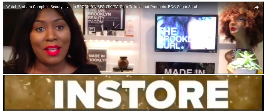 Watch Barbara Campbell Beauty Live On BROOKLYN BEAUTY TV .COM IN STORE PRODUCTS MADE IN BROOKLYN.png