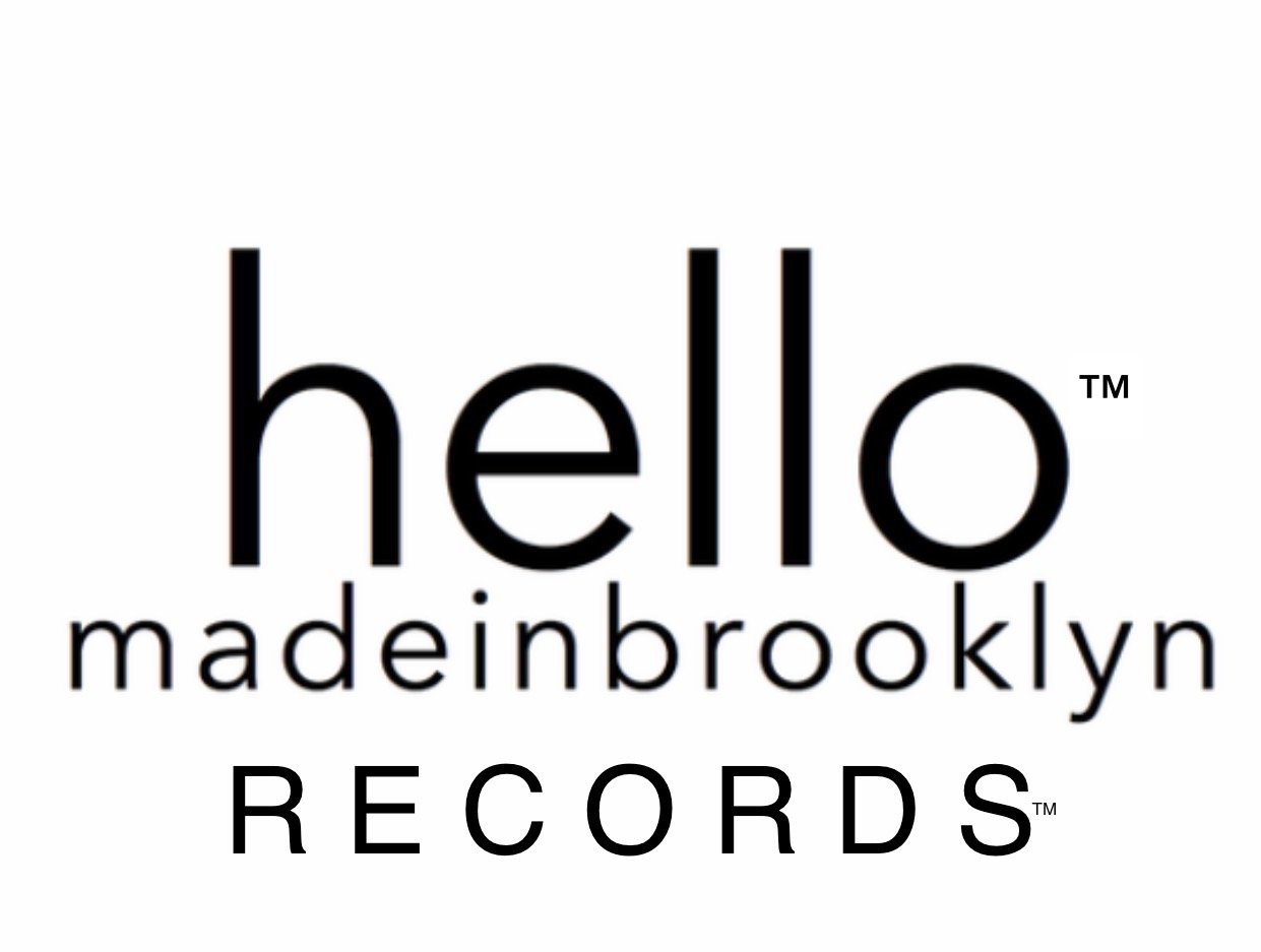 hello made in brooklyn ™ records ™ %22TM%22 2021-2022 Logo HELLO MADE IN BROOKLYN hellomadeinbrooklyn digital ™ records ™.jpeg