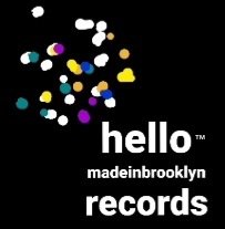 hello made in brooklyn™ records ™ logo HELLO MADE IN BROOKLYN ™ hellomadeinbrooklyn ™ hello made in brooklyn.jpg
