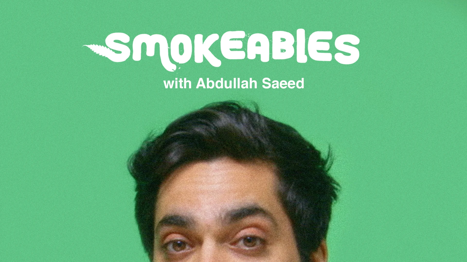 SMOKEABLES.jpg