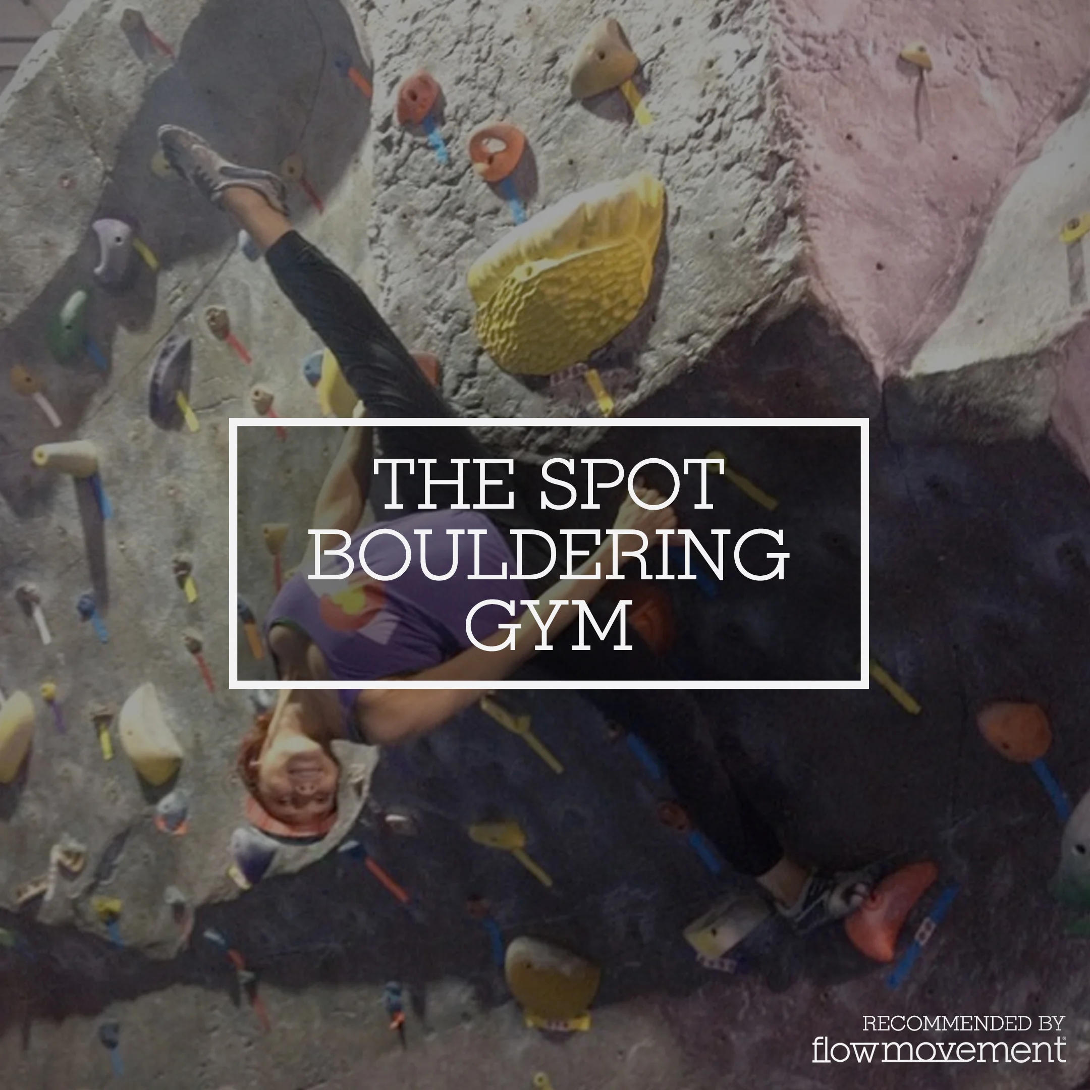 THE SPOT BOULDERING GYM