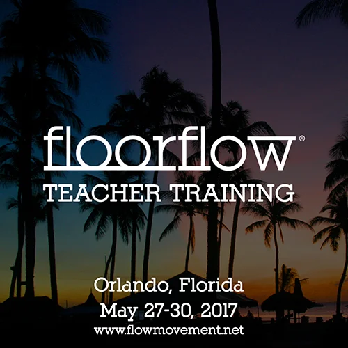 Floor Flow® Level 1 Teacher Training (Orlando, FL)