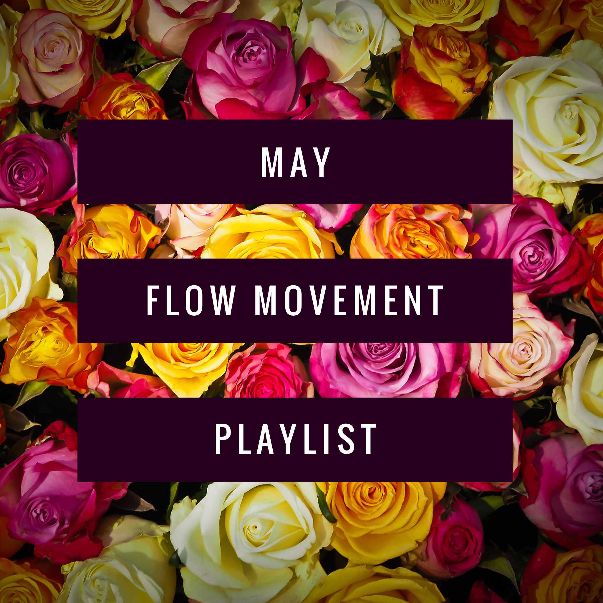 May 2017 Playlist