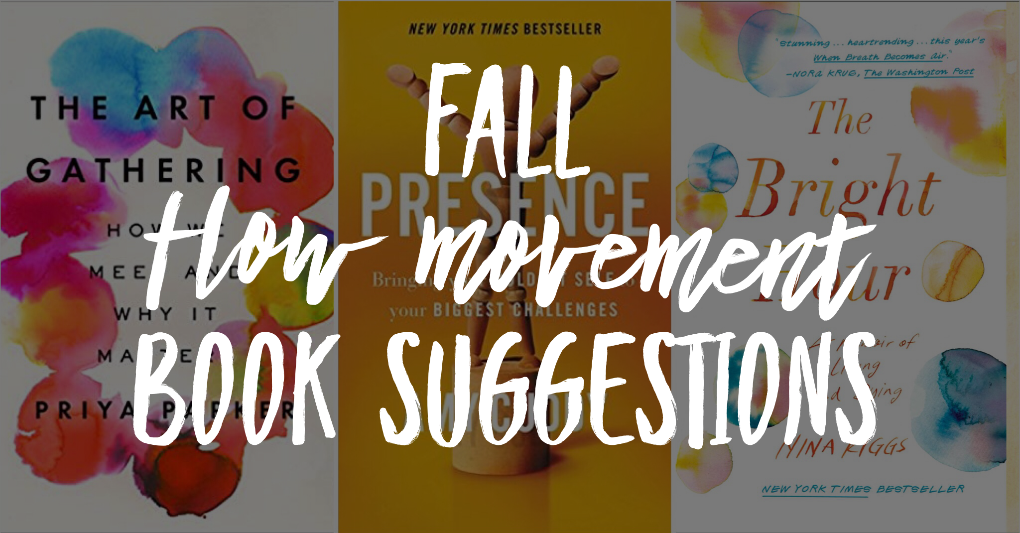 Fall Flow Movement Book Suggestions