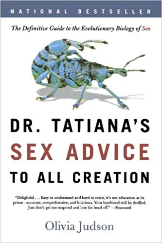 Dr. Tatiana's Sex Advice to All Creation