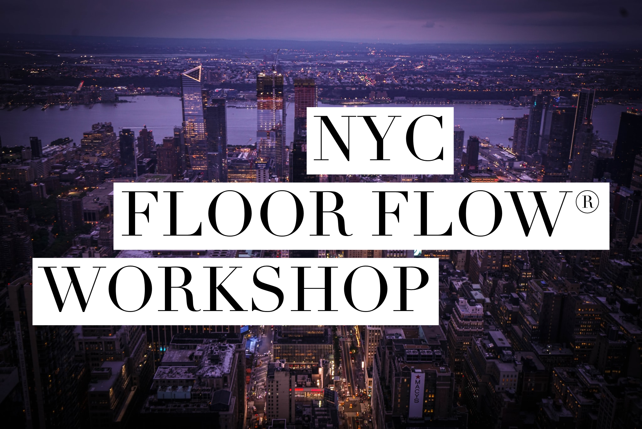 Floor Flow® Rolls + Arches Workshop (NYC)