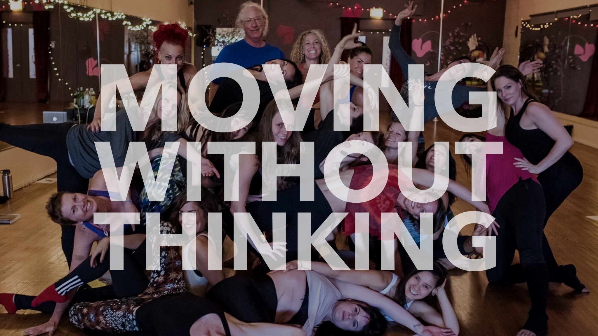 Moving without Thinking