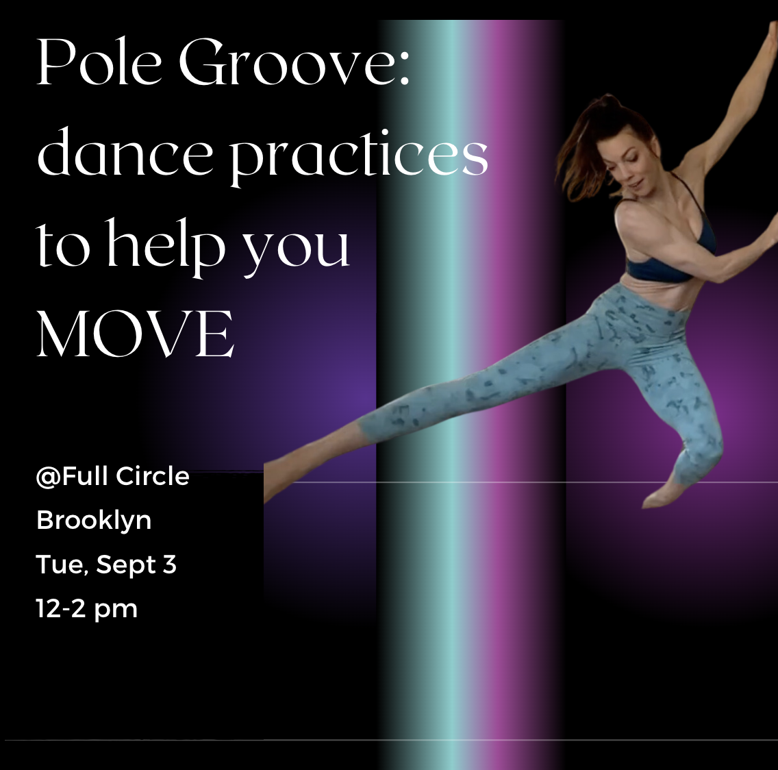 Pole Groove: Dance practices to help you MOVE