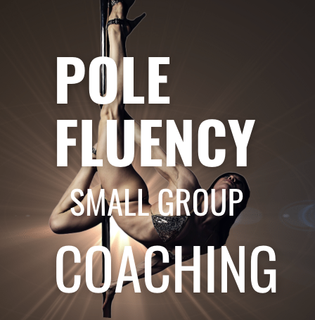 Pole Fluency small-group Coaching Mar-Apr 2026