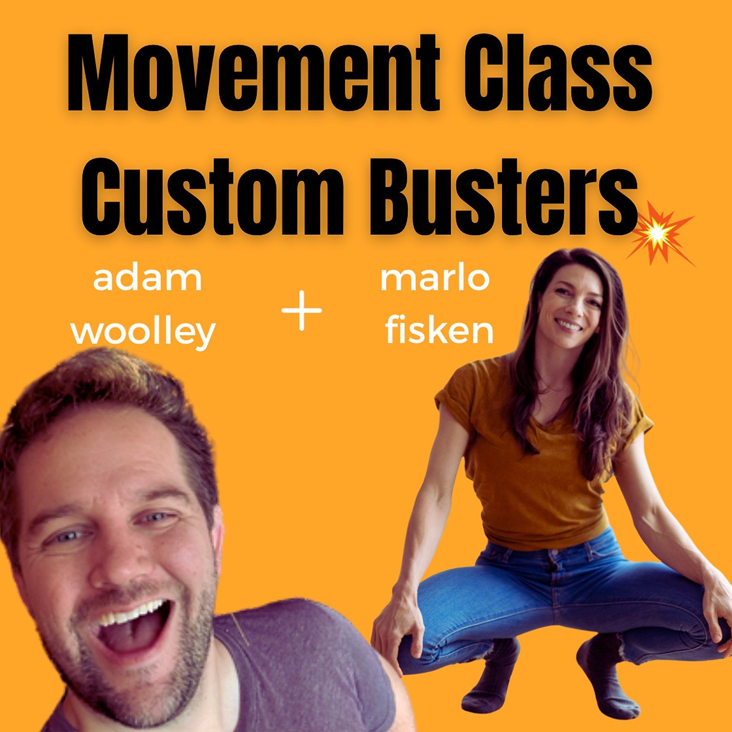 movement class custom busters podcast with marlo fisken and adam woolley