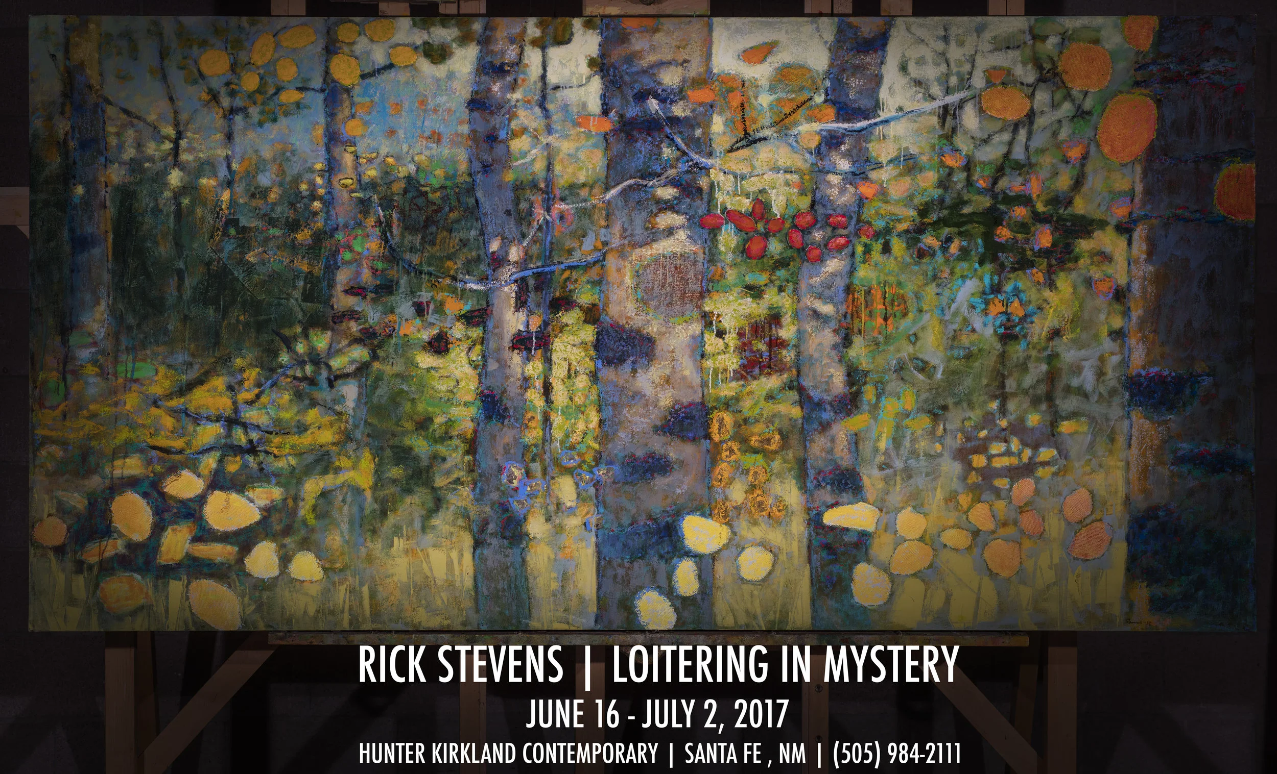 Rick's first solo exhibition of 2017 will be at Hunter Kirkland Contemporary in Santa Fe, opening June 16th.
