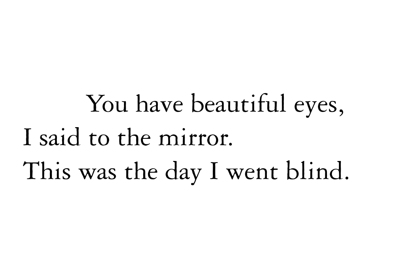 You-have-beautiful-eyes-longer.gif