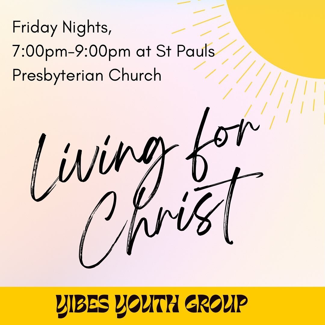 This Term at YIBES we are doing &ldquo;Living for Christ.&rdquo; Each week we will have a guest speaker who will share their testimony and how God has shaped their life. Bring your questions to our new day and time of Friday nights 7:00-9:00pm. New p