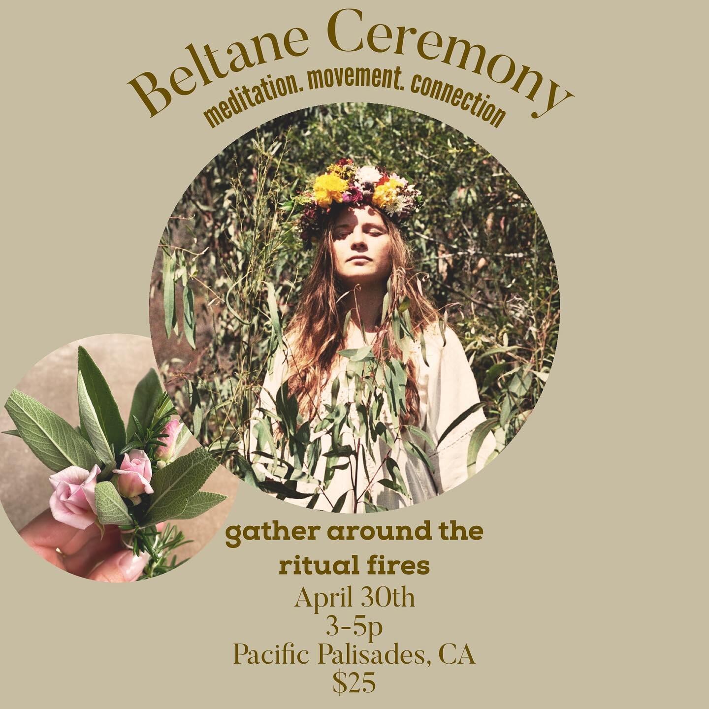 We will gather at a private outdoor location in the Pacific Palisades and join within the ritual container to commune with the nature blooming within and around us, and tend to the inner fire through somatic and imaginal exploration.

DM for registra