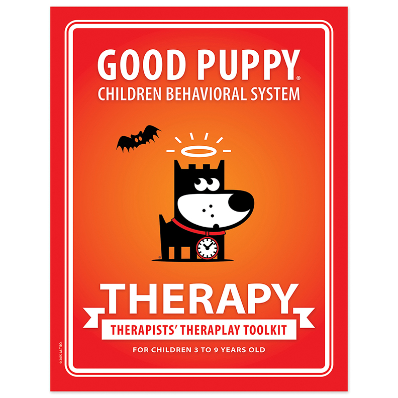 GOOD PUPPY Children Behavioral System . Therapy: Therapists' Toolkit