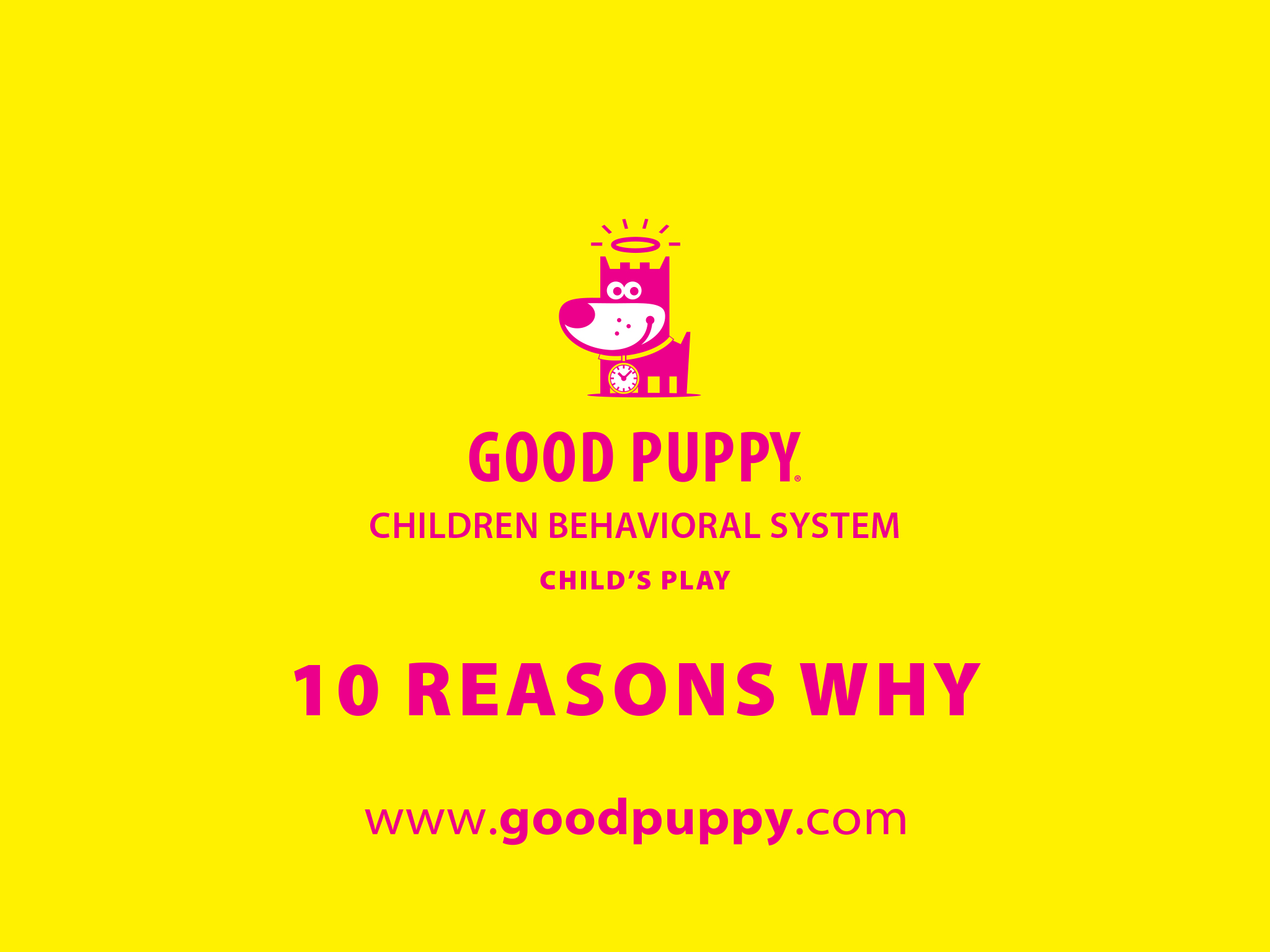 Good Puppy Children Behavioral System . HOME, SCHOOL & THERAPY