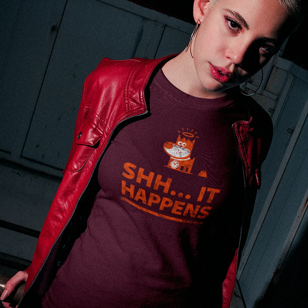 GOOD PUPPY . SHH… IT HAPPENS