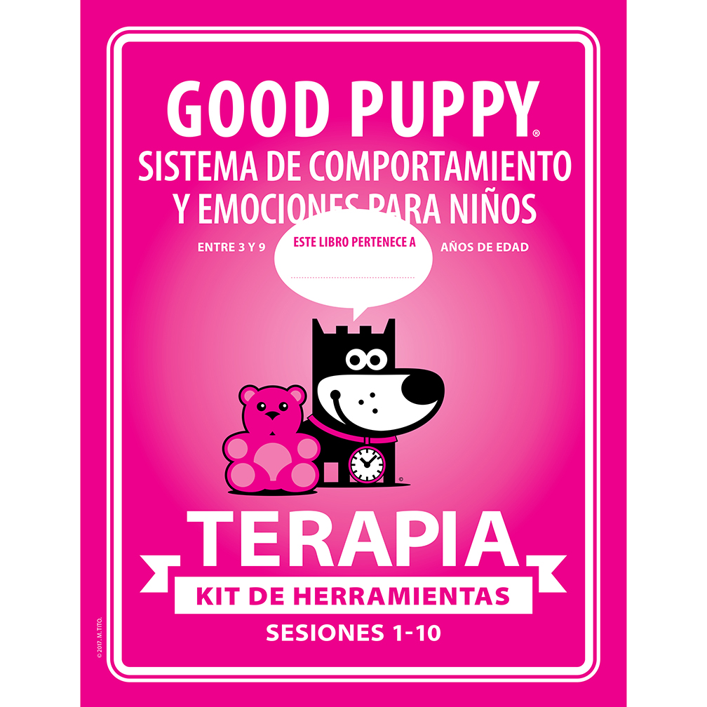 GOOD PUPPY Children Behavioral &amp; Emotional System . TERAPIA . Kit De Herramientas