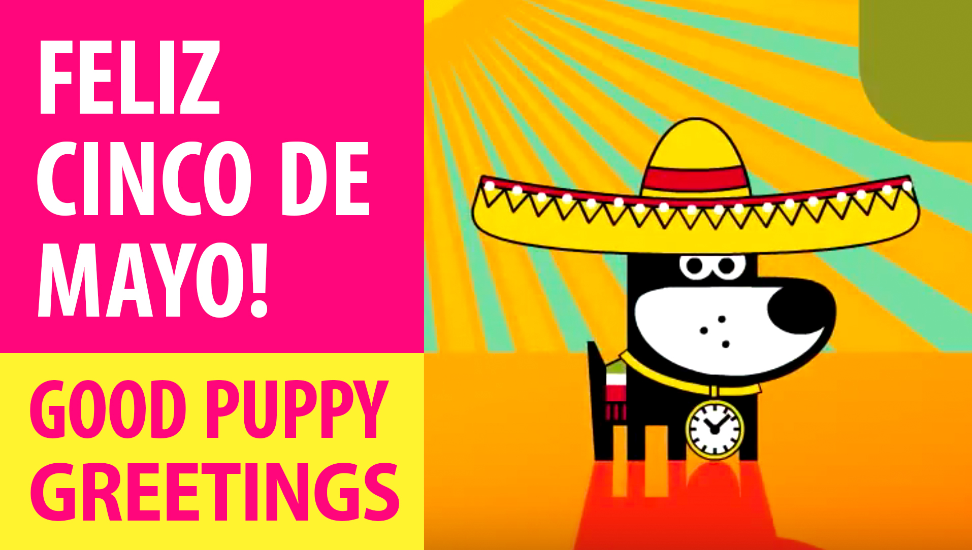 Feliz Cinco De Mayo! Animated Greeting Cards - Free E-Cards By GOOD PUPPY