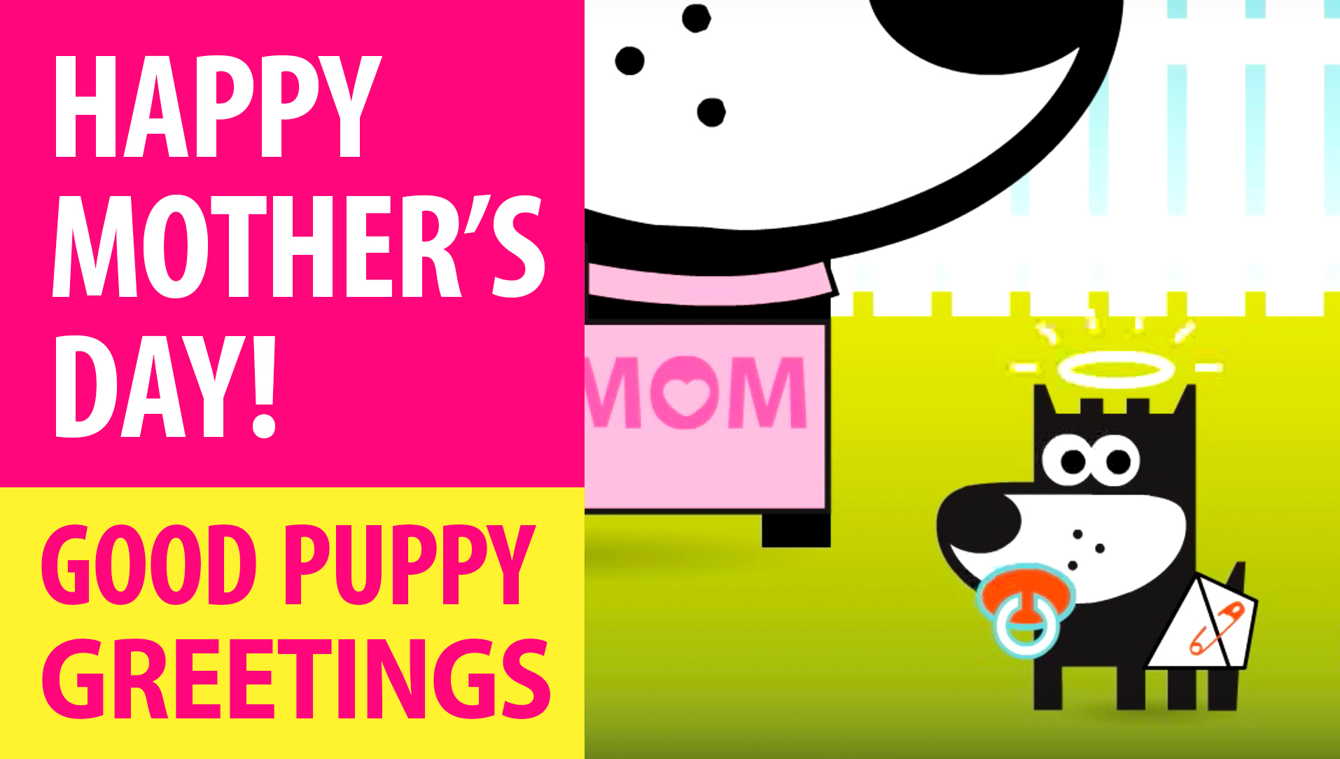 GOOD PUPPY . ANIMATED E-CARDS . Happy Mother's Day! .